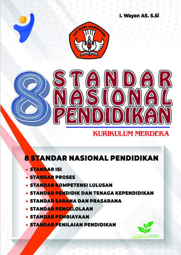 8 Standar Nasional Pendidikan - Kurikulum Merdeka